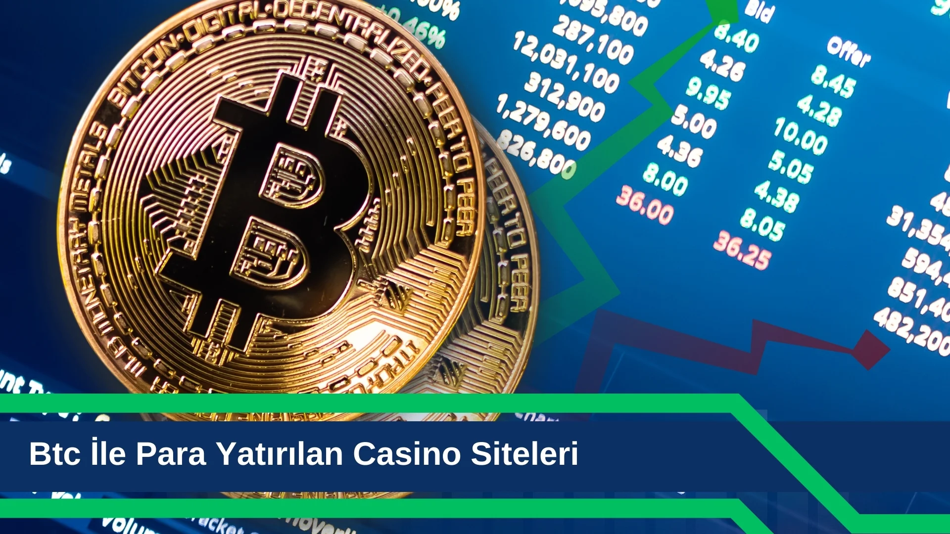 Btc ile Para Yatırılan Casino Siteleri